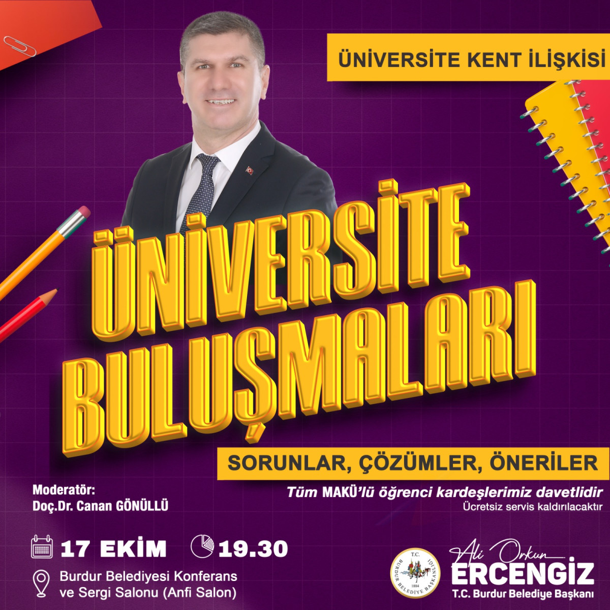 Başkan Ercengiz Üniversitesi öğrencileriyle buluşuyor